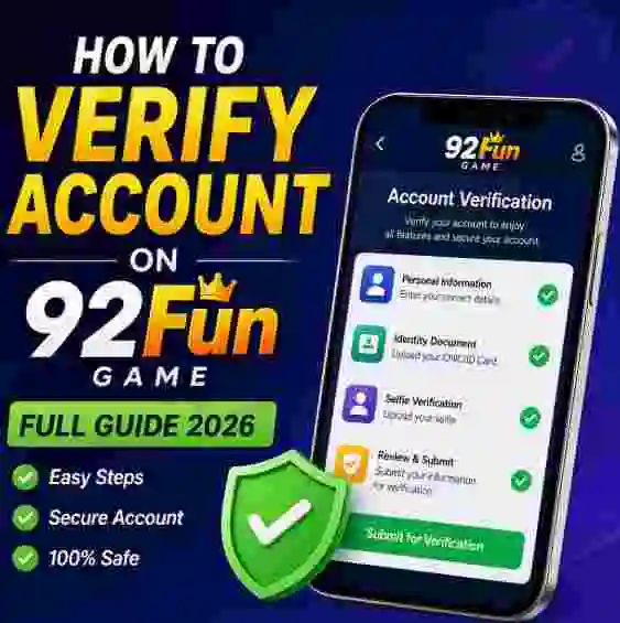 How to Verify Account on 92Fun Game
